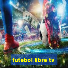 futebol libre tv